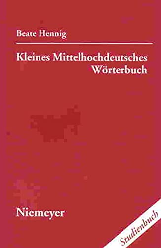 Beispielbild fr Kleines Mittelhochdeutsches Wrterbuch zum Verkauf von medimops