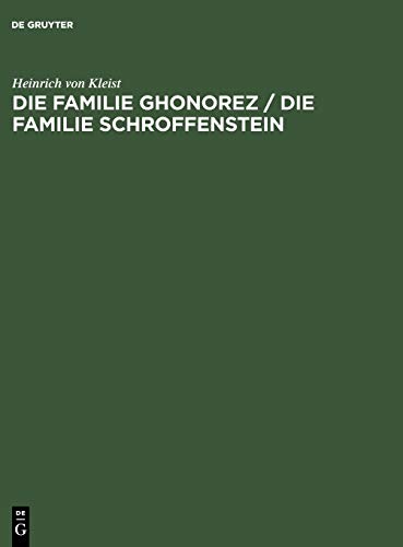 9783484107106: Die Familie Ghonorez / Die Familie Schroffenstein: Eine textkritische Ausgabe (German Edition)