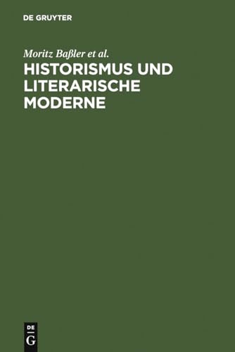 Stock image for Historismus und literarische Moderne for sale by Buchpark