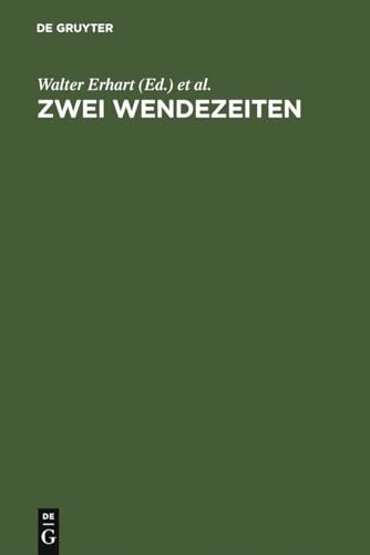 Stock image for Zwei Wendezeiten: Blicke auf die deutsche Literatur 1945 und 1989 (German Edition) for sale by California Books