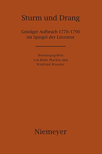 9783484107663: Sturm Und Drang: Geistiger Aufbruch 1770–1790 Im Spiegel Der Literatur
