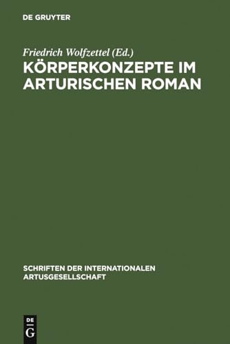 Stock image for Krperkonzepte Im Arthurischen Roman for sale by Revaluation Books