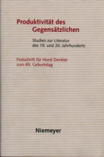 Beispielbild fr Produktivitt des Gegenstzlichen. zum Verkauf von SKULIMA Wiss. Versandbuchhandlung