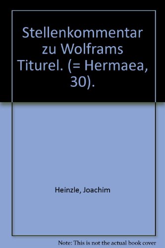 9783484150256: Stellenkommentar Zu Wolframs -Titurel-
