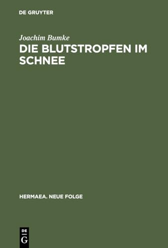 9783484150942: Die Blutstropfen im Schnee: ber Wahrnehmung und Erkenntnis im Parzival Wolframs von Eschenbach: 94 (Hermaea. Neue Folge, 94)