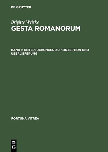 9783484155039: Gesta Romanorum: Band 1: Untersuchungen Zu Konzeption Und berlieferung; Band 2: Texte, Verzeichnis: 3/4 (Fortuna Vitrea)