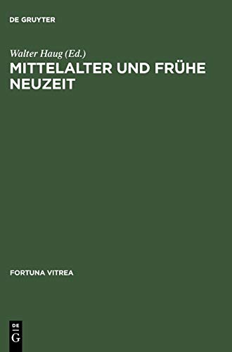 9783484155169: Mittelalter und frhe Neuzeit: bergnge, Umbrche und Neuanstze: 16 (Fortuna Vitrea)