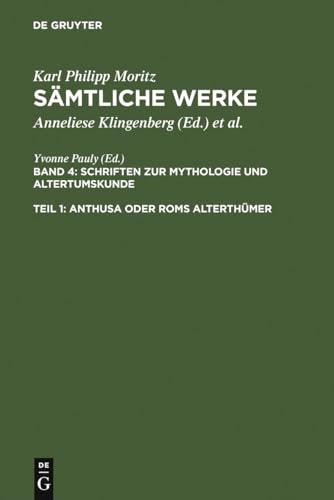 9783484157415: Anthusa Oder Roms Alterthmer: Schriften Zur Mythologie Und Altertumskunde / Writings on Mythology and Classical Studies (4)