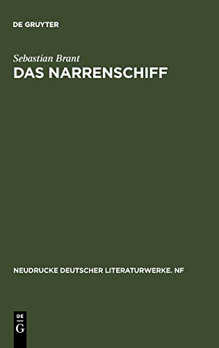 9783484171053: Das Narrenschiff: Nach der Erstausgabe (Basel 1494) mit den Zustzen der Ausgaben von 1495 und 1499 sowie den Holzschnitten der deutschen ... deutscher Literaturwerke. N. F., 5)