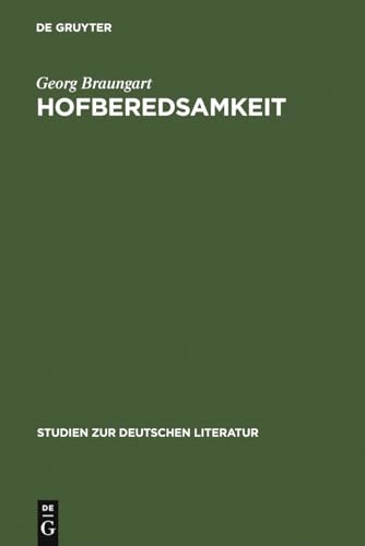 Beispielbild fr Hofberedsamkeit : Studien zur Praxis hfisch-politischer Rede im deutschen Territorialabsolutismus zum Verkauf von Antiquarius / Antiquariat Hackelbusch