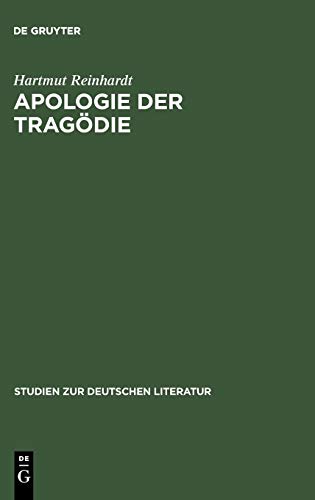 9783484181045: Apologie der Tragdie: Studien zur Dramatik Friedrich Hebbels: 104 (Studien Zur Deutschen Literatur)