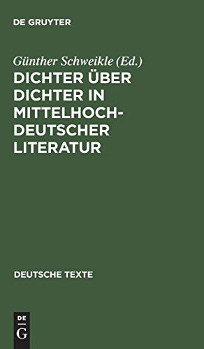 Stock image for DICHTER BER DICHTER IN MITTELHOCHDEUTSCHER LITERATUR for sale by German Book Center N.A. Inc.