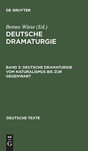 9783484190139: Deutsche Dramaturgie, Band 3, Deutsche Dramaturgie vom Naturalismus bis zur Gegenwart: 15 (Deutsche Texte)