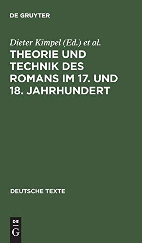 9783484190160: Theorie und Technik des Romans im 17. und 18. Jahrhundert: II. Sptaufklrung, Klassik und Frhromantik (Deutsche Texte)