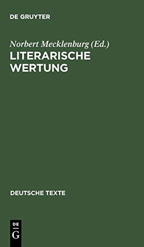 9783484190429: Literarische Wertung: Texte zur Entwicklung der Wertungsdiskussion in der Literaturwissenschaft: 43 (Deutsche Texte)