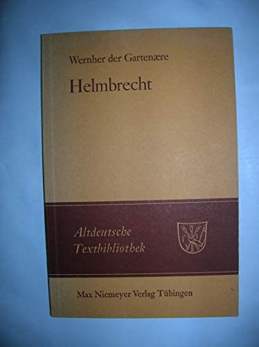 Stock image for HELMBRECHT, hrsg. von Friedrich Panzer / Kurt Ruh for sale by German Book Center N.A. Inc.