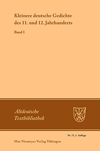 Beispielbild fr Kleinere deutsche Gedichte des 11. und 12. Jahrhunderts: Kleinere deutsche Gedichte des 11. und 12. zum Verkauf von medimops