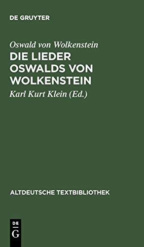 Stock image for Die Lieder Oswalds von Wolkenstein. Unter Mitwirkung von for sale by medimops