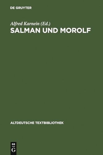 Salman und Morolf (Altdeutsche Textbibliothek, 85, Band 85)