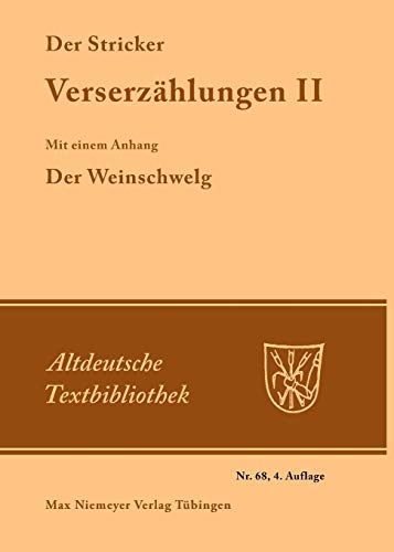 9783484201682: Verserzhlungen II: Mit einem Anhang: Der Weinschwelg: 68 (Altdeutsche Textbibliothek)