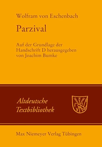 Beispielbild fr Wolfram von Eschenbach: Parzival. Auf Der Grundlage Der Handschrift D zum Verkauf von Thomas Emig