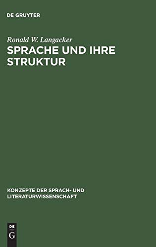 Imagen de archivo de Sprache und Ihre Struktur (= Konzepte der Sprach- und Literaturwissenschaft Band 10) a la venta por Bernhard Kiewel Rare Books