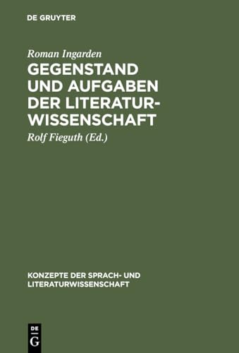 9783484220188: Gegenstand und Aufgaben der Literaturwissenschaft: Aufstze und Diskussionsbeitrge (1937-1964) (Konzepte der Sprach- und Literaturwissenschaft, 19) (German Edition)