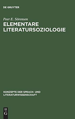 Stock image for Elementare Literatursoziologie Ein Essay ber literatursoziologische Grundprobleme for sale by Buchpark