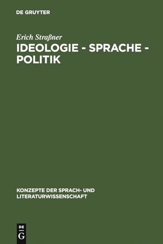 9783484220379: Ideologie - Sprache - Politik: Grundfragen ihres Zusammenhangs: 37 (Konzepte der Sprach- und Literaturwissenschaft, 37)