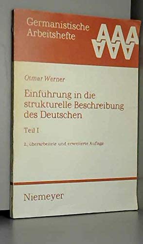 Imagen de archivo de Einfuhrung in Die Strukturelle Beschreibung Des Deutschen: 1 (Germanistische Arbeitshefte) (German Edition) a la venta por Keeper of the Page