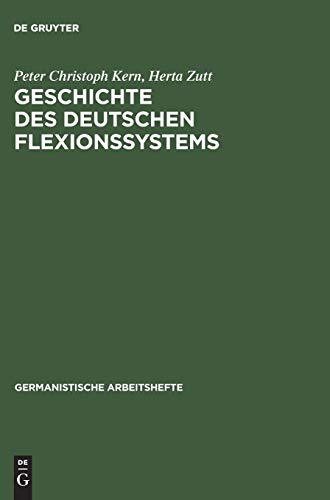 Imagen de archivo de Geschichte des Deutschen Flexionssystems - Germanistische Arbeitshefte, 22 (Volume 22) a la venta por Anybook.com
