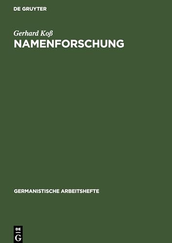 Beispielbild fr Namenforschung: Eine Einfhrung in die Onomastik (Germanistische Arbeitshefte 34) zum Verkauf von Bernhard Kiewel Rare Books