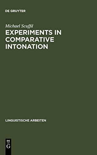 Imagen de archivo de Experiments in comparative intonation : a case-study of English and German. a la venta por Kloof Booksellers & Scientia Verlag