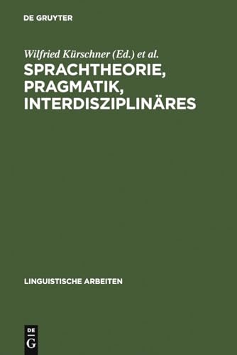 Imagen de archivo de Sprachtheorie, Pragmatik, Interdisziplinres. Vechta 1984. a la venta por Bojara & Bojara-Kellinghaus OHG