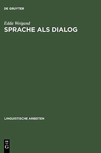 Sprache als Dialog - Sprechakttaxonomie und kommunikative Grammatik