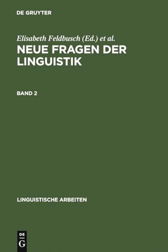 Neue Fragen der Linguistik. Akten des 25. Linguistischen Kolloquiums, Paderborn 1990. Band 2. Inn...