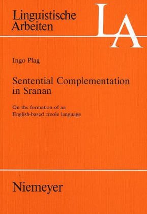 Stock image for Sentential Complementation in Sranan: On the Formation of an English-based Creole Language (=Linguistische Arbeiten, 300) for sale by Kloof Booksellers & Scientia Verlag