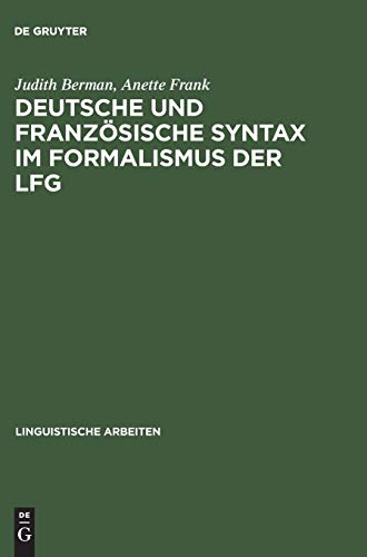 9783484303447: Deutsche Und Franzosische Syntax Im Formalismus Der Lfg