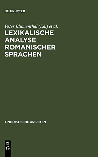 Beispielbild fr Lexikalische Analyse romanischer Sprachen (Linguistische Arbeiten, Band 353) zum Verkauf von medimops