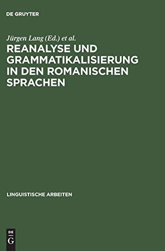 Stock image for Reanalyse und Grammatikalisierung in den romanischen Sprachen . for sale by Ganymed - Wissenschaftliches Antiquariat