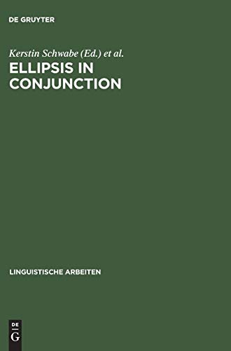 Ellipsis in conjunction. (=Linguistische Arbeiten ; 418).