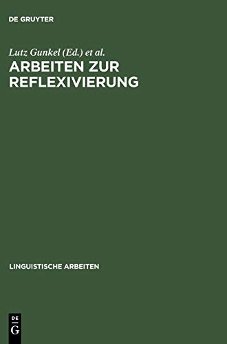 Stock image for Arbeiten zur Reflexivierung for sale by Ria Christie Collections