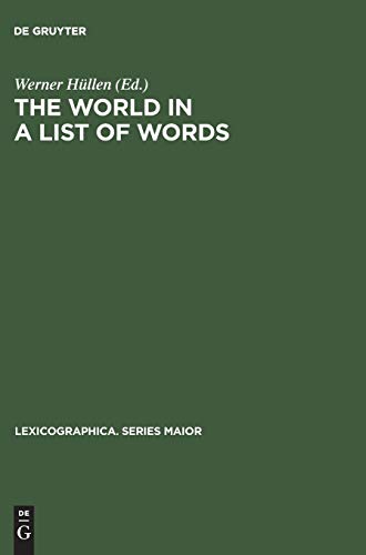 Imagen de archivo de The World in a List of Words. Edited by Werner Hllen. a la venta por Antiquariat Christoph Wilde