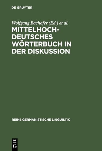 Stock image for Mittelhochdeutsches W rterbuch in der Diskussion. for sale by Midtown Scholar Bookstore