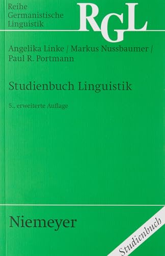 9783484311213: Studienbuch Linguistik: Ergänzt Um Ein Kapitel »phonetik/Phonologie« Von Urs Willi: 121 (Reihe Germanistische Linguistik, 121)