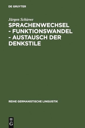 Stock image for Sprachenwechsel - Funktionswandel - Austausch der Denkstile. Die Universitt Freiburg zwischen Latein und Deutsch. for sale by ACADEMIA Antiquariat an der Universitt