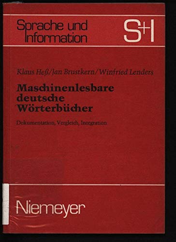 Imagen de archivo de maschinenlesbare deutsche wrterbcher. dokumentation, vergleich, integration a la venta por alt-saarbrcker antiquariat g.w.melling