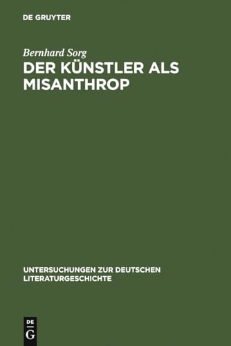 Stock image for Der Knstler als Misanthrop : Zur Genealogie einer Vorstellung for sale by Buchpark
