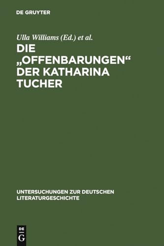 Stock image for Die "Offenbarungen" der Katharina Tucher for sale by Ria Christie Collections
