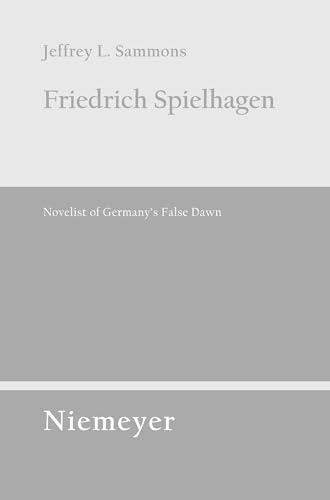 Imagen de archivo de Friedrich Spielhagen (Untersuchungen Zur Deutschen Literaturgeschichte) a la venta por Wonder Book